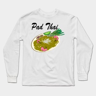 Pad Thai Long Sleeve T-Shirt